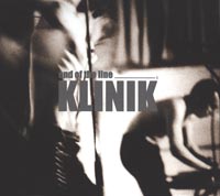 Klinik - End of the Line