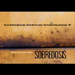 Manufactura - Sobredosis