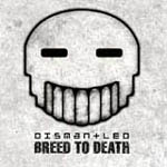 Dismantled - Breed to Death