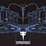 Terrorfakt - Cold World Remixes
